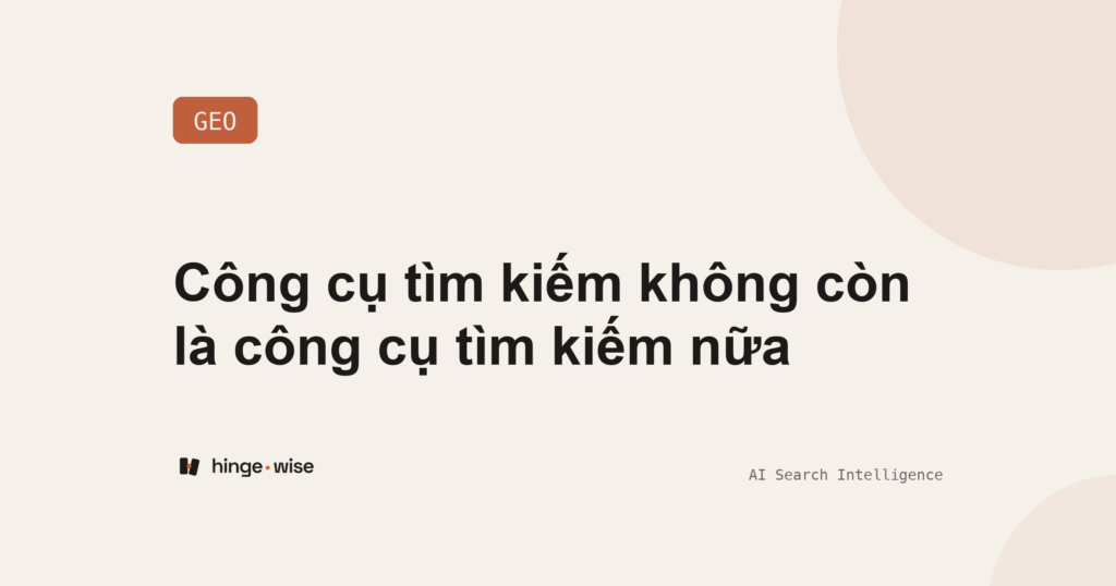 Công cụ tìm kiếm không còn là công cụ tìm kiếm nữa