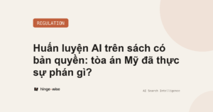 Huấn luyện AI trên sách có bản quyền: tòa án Mỹ đã thực sự phán gì?
