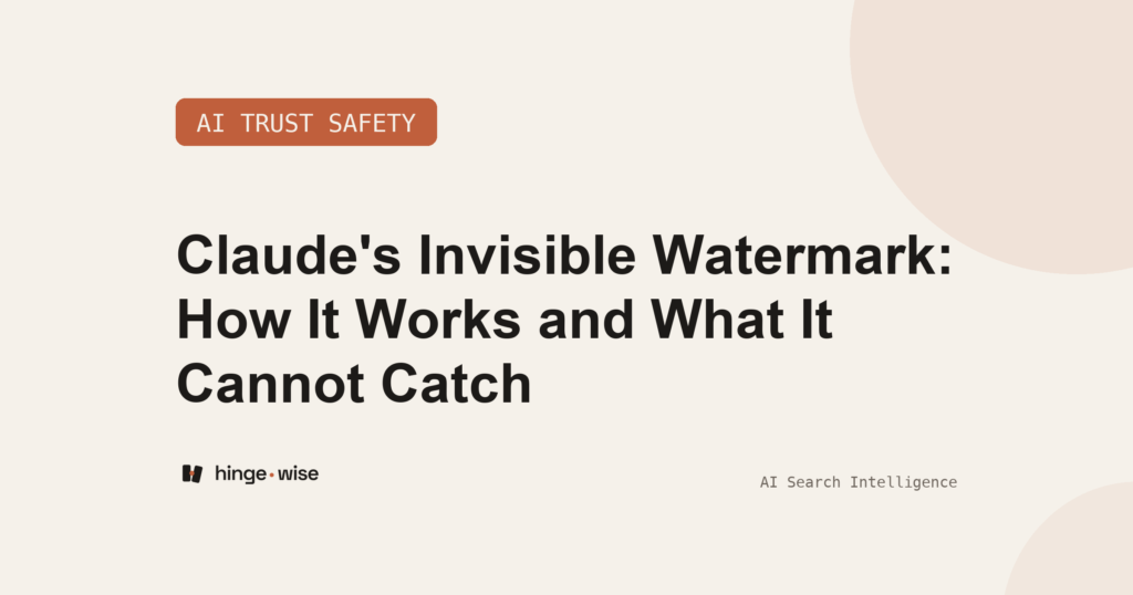 Claude's Invisible Watermark: How It Works and What It Cannot Catch