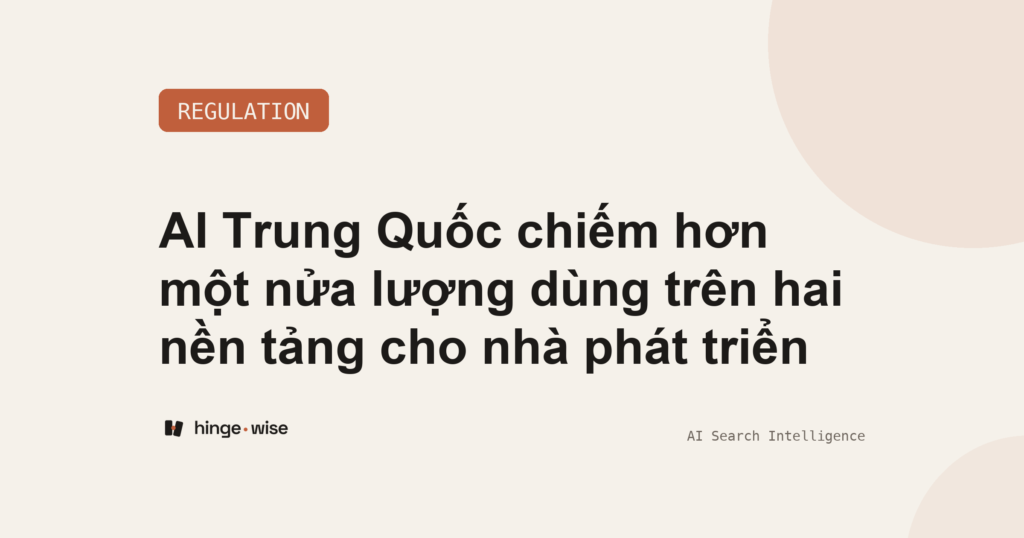 AI Trung Quốc chiếm hơn một nửa lượng dùng trên hai nền tảng cho nhà phát triển