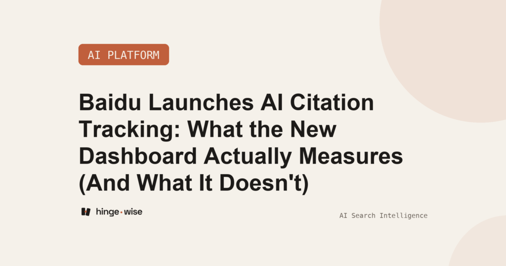 Baidu Launches AI Citation Tracking: What the New Dashboard Actually Measures (And What It Doesn't)