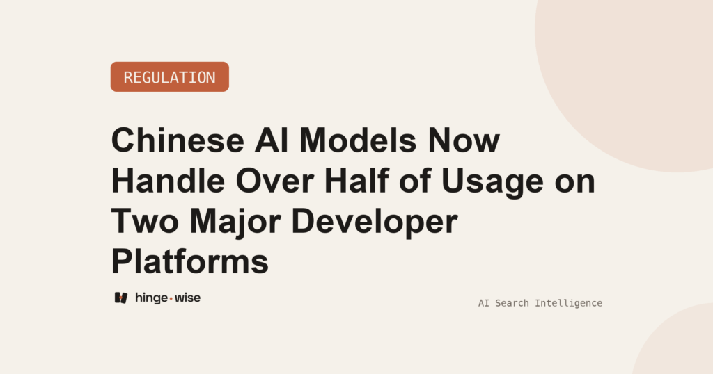 Chinese AI Models Now Handle Over Half of Usage on Two Major Developer Platforms
