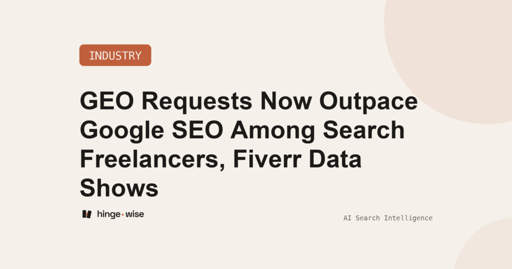 GEO Requests Now Outpace Google SEO Among Search Freelancers, Fiverr Data Shows