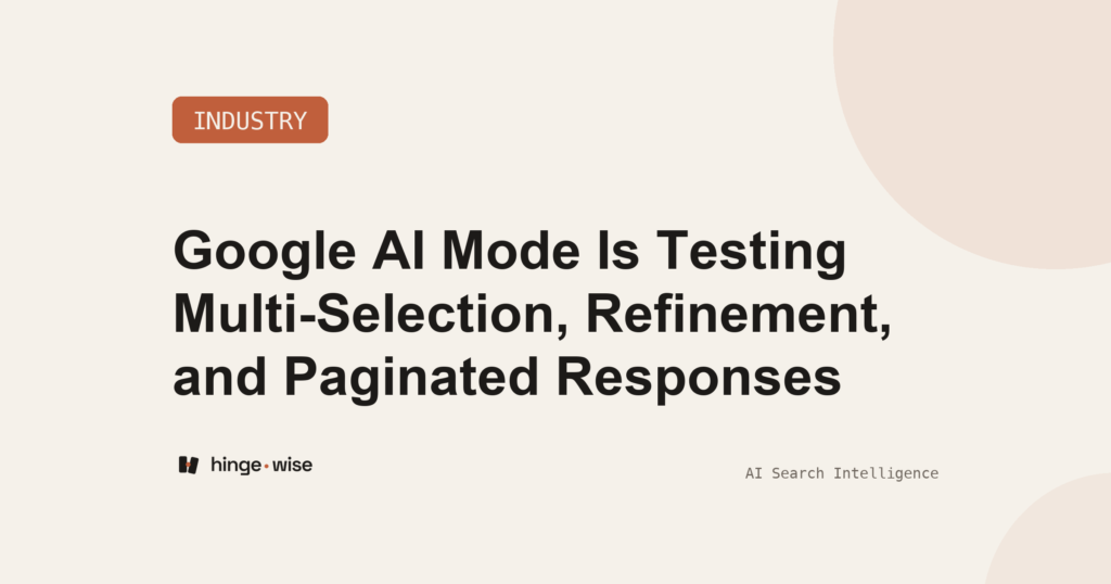 Google AI Mode Is Testing Multi-Selection, Refinement, and Paginated Responses