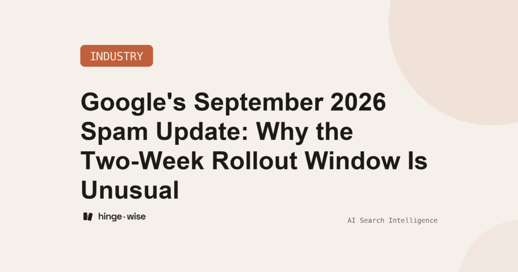 Google's September 2026 Spam Update: Why the Two-Week Rollout Window Is Unusual