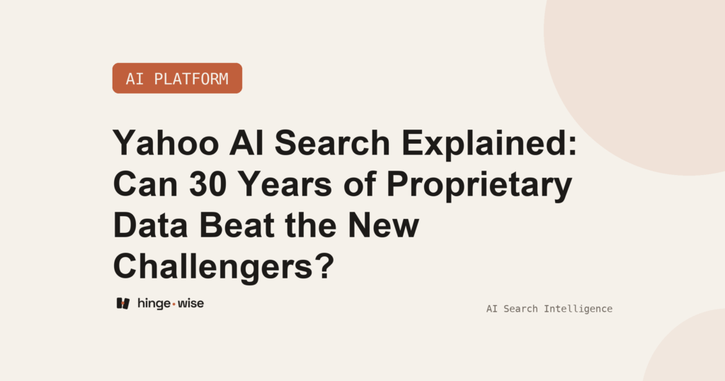 Yahoo AI Search Explained: Can 30 Years of Proprietary Data Beat the New Challengers?