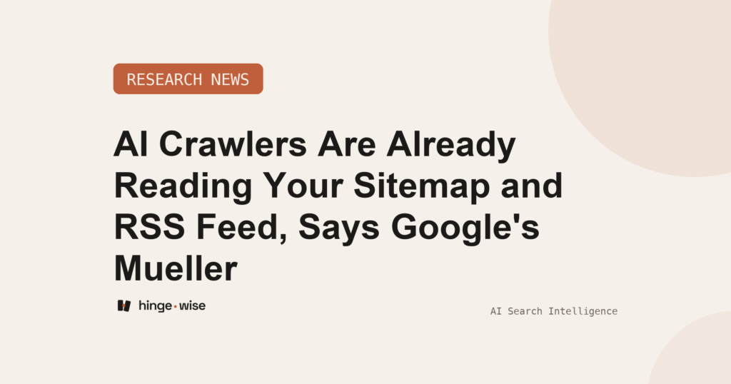 Google's Mueller Says AI Crawlers Access Sitemaps and RSS Feeds in His Logs