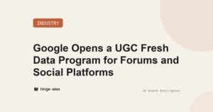 Google Opens a UGC Fresh Data Program for Forums and Social Platforms