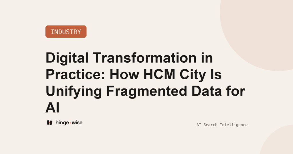 Digital Transformation in Practice: How HCM City Is Unifying Fragmented Data for AI