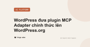 WordPress đưa plugin MCP Adapter chính thức lên WordPress.org